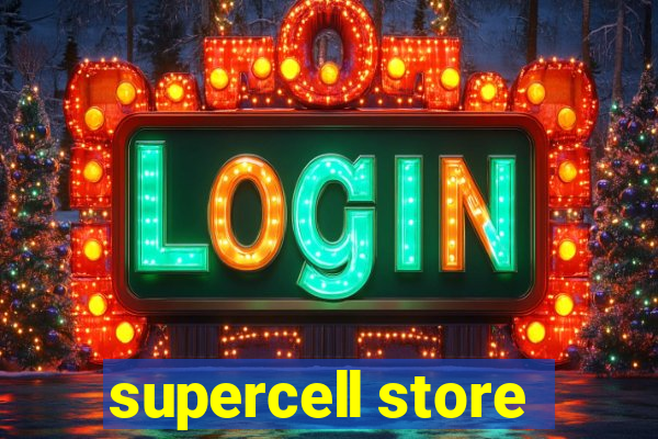 supercell store